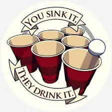 You sink it. they drink it